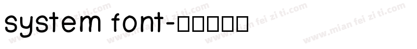 system font字体转换